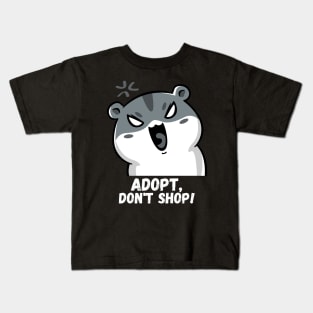 Adopt, Don't Shop. Funny and Sarcastic Saying Phrase, Humor Kids T-Shirt